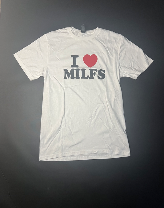 I ♥️ MILFS T-Shirt weiß